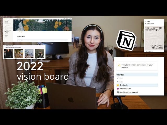 How to Create a Vision Board that works - creating my 2022 Vision Board  (using Notion) 