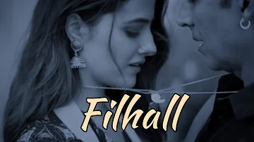 Filhaal Song | Mai Kisi Aur Ka Hu Filhaal Lyrical Video |