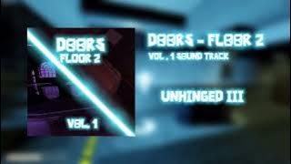 DOORS: Floor 2 - OST 02 - Unhinged III