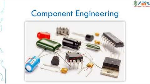 Component Engineering overview