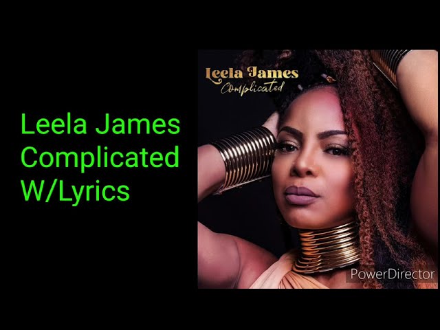 Leela James - Complicated W/Lyrics class=