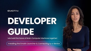 Emotiv Developer Guide episode 3 - Installing the Emotiv Launcher and connecting to a device