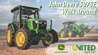 United Ag & Turf Walkaround: John Deere 5075E Compact Tractor​
