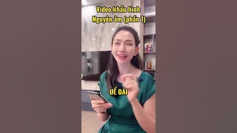 Luyện khẩu hình (nguyên âm p1) -  MC Mỹ Vân #shorts