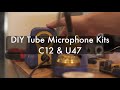 AMI Tube Microphone Kit - C12 & U47 - Part 1