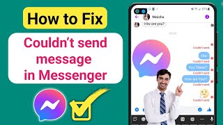 How to Fix Couldnt send message in Messenger (2024) | Messenger Couldnt Send the Message Problem