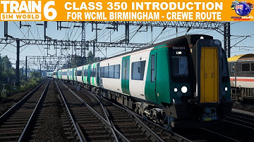 Introductie van de Klasse 350 WCML: Birmingham - Crewe | Train Sim World 6 #trainsimworld6 #spoorweg