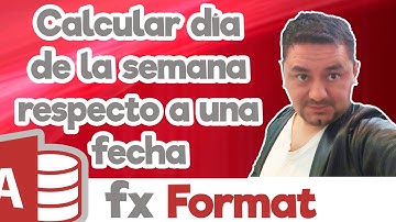 🟨Función Format, CALCULAR DIA DE LA SEMANA respecto a una fecha📅, en Access