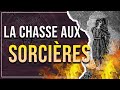 Tout sur la chasse aux sorcires  les sorcires entre mythes histoire et ralit