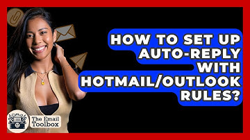 How To Set Up Auto-Reply With Hotmail/Outlook Rules? - TheEmailToolbox.com