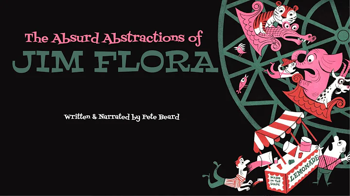 THE ABSURD ABSTRACTIONS OF JIM FLORA   HD