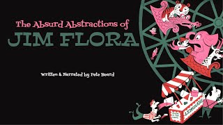 THE ABSURD ABSTRACTIONS OF JIM FLORA   HD