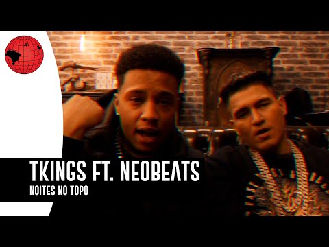 Tkings - "Noites no Topo" feat. NeoBeats (prod. Will Diamond)