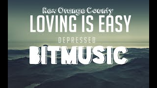 Loving is Easy | Rex Orange County (feat. Benny Sings)