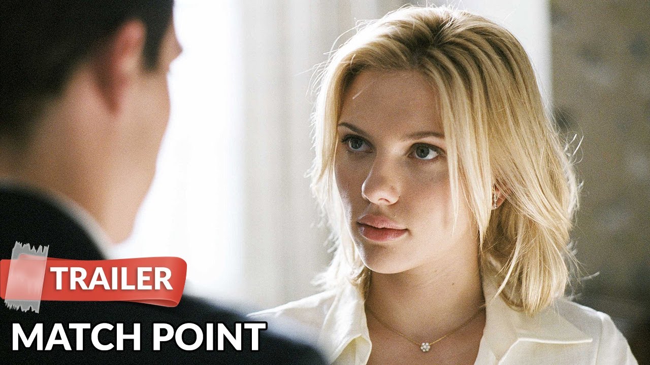 Match Point 2005 Trailer HD  Woody Allen  Scarlett Johansson