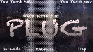 Too Turnt Mob - Plug Prod. By Big D.
