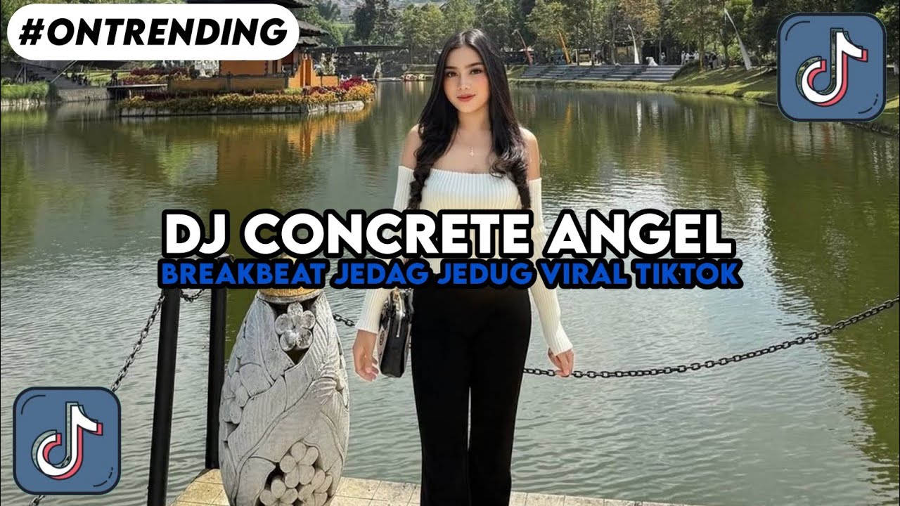 DJ CONCRETE ANGEL STYLE BREAKBEAT JEDAG JEDUG VIRAL TIKTOK TERBARU!! 