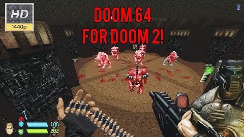 Project Brutality 3.0 Doom 64 for Doom 2 gameplay.