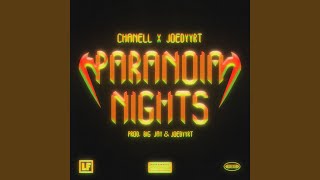 Paranoia Nights - Chanell, Joedyyrt