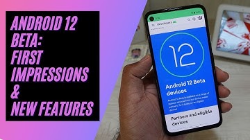 Android 12 Beta First Impressions: How to Install, New Features & More