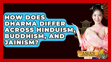 How Does Dharma Differ Across Hinduism, Buddhism, And Jainism? - Asia