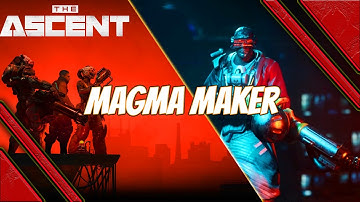 The Ascent - Magmamaker how to get the best unique flamethrower weapon in the game easy - location