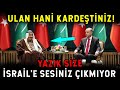 Erdoğan İsrail'e Sesini Çıkarmayan Arap Liderleri Fırçaladı! ULAN HANİ KARDEŞTİNİZ!