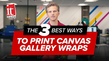 The 3 Best Ways to Print Canvas Gallery Wraps