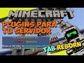 Plugins para tu servidor de minecraft  tab reborn tablist y nametags personalizados