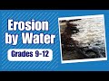The Impact of Water Erosion on Landscapes and Ecosystems