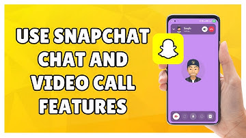 How to Use Snapchat Chat and Video Call Features