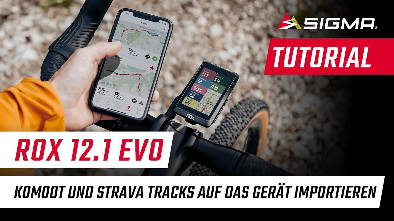Sigma Rox 4.0 Mit Komoot Verbinden DE | ROX 12.1 EVO | Komoot und Strava Tracks auf das Gerät importieren