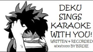 Deku Sings Karaoke With You Part My Hero Academia Asmr Roleplay