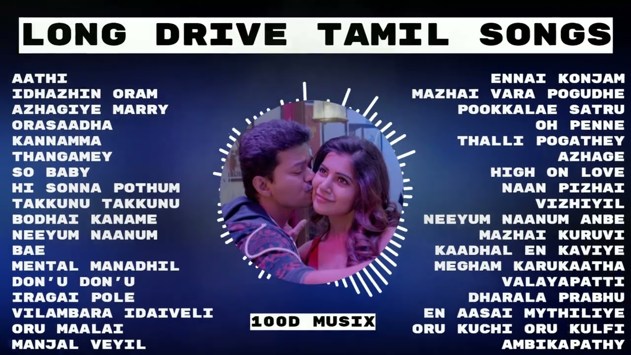 #Tamilsongs | Long Drive - Lovers | Tamil Hit Songs | Love Songs | Romantic Songs | Latest hits