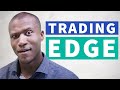 Understanding And Maximizing Your Trading Edge