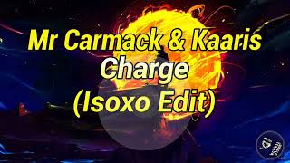 Mr Carmack U0026 Kaaris  Charge isoxo Edit  Unreleased