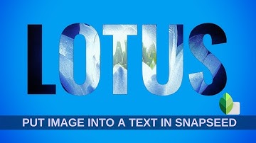 How to put an image into a text In snapseed | Add image inside a text | Text effects in snapseed