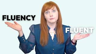 What is Fluency?