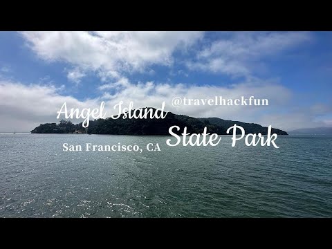 【舊金山景點】天使島 Angel Island 一日遊 (繁中字幕)