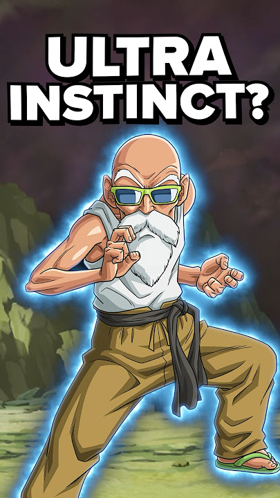 when Roshi used Ultra Instinct