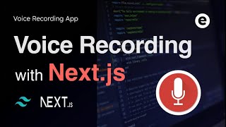 Build a voice recording app with Next.js
