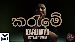 කරැමේ ..  karumya  ( Eazy Ras  feat. Lawra ) #impsycho187 #Eazyras