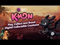 Kmon  play collect and breed digital collectable creatures