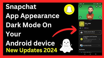 Snapchat Dark Mode On Android Devices  ||  App Appearance Dark Mode New Updates 2024