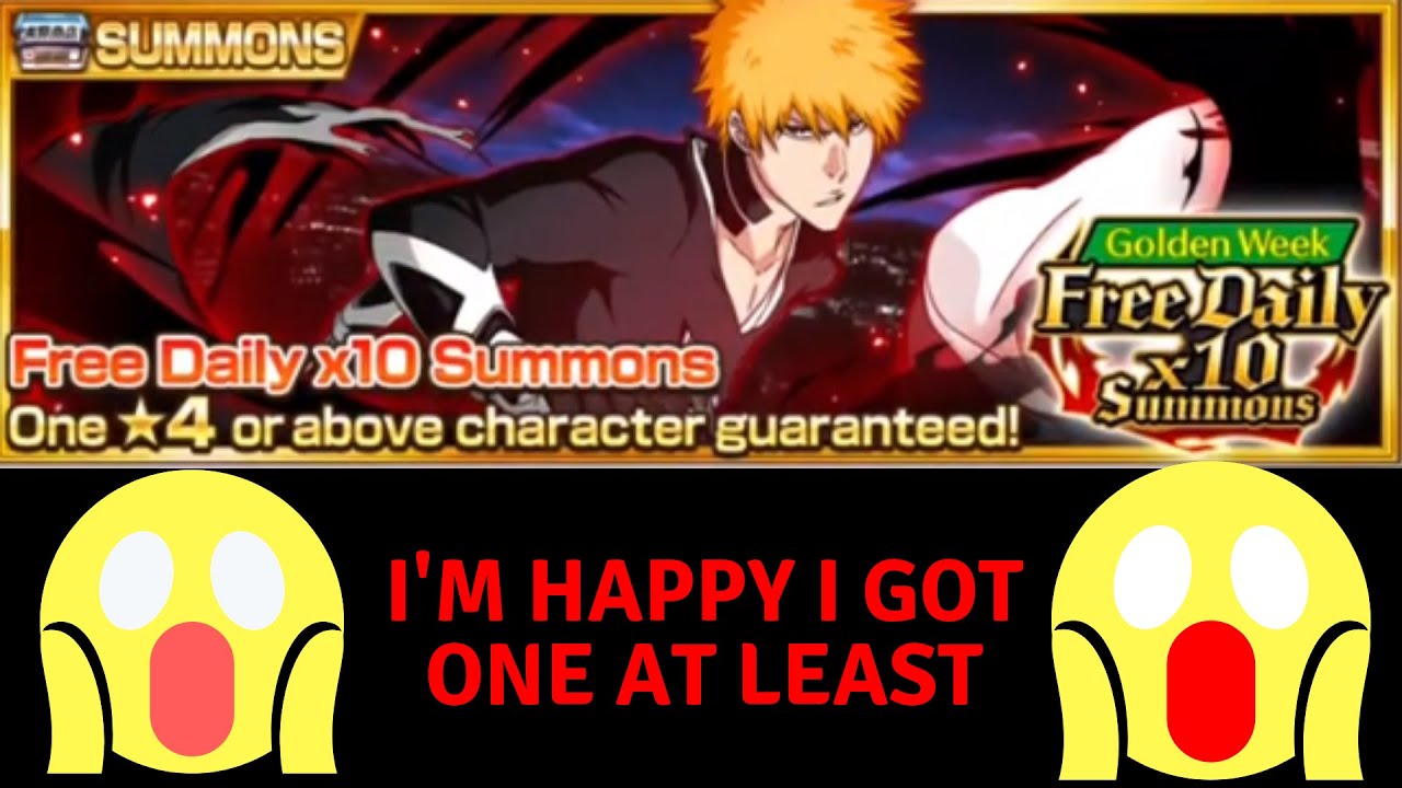 Bleach brave souls(FREE DALIY MULTI)I'M SO HAPPY