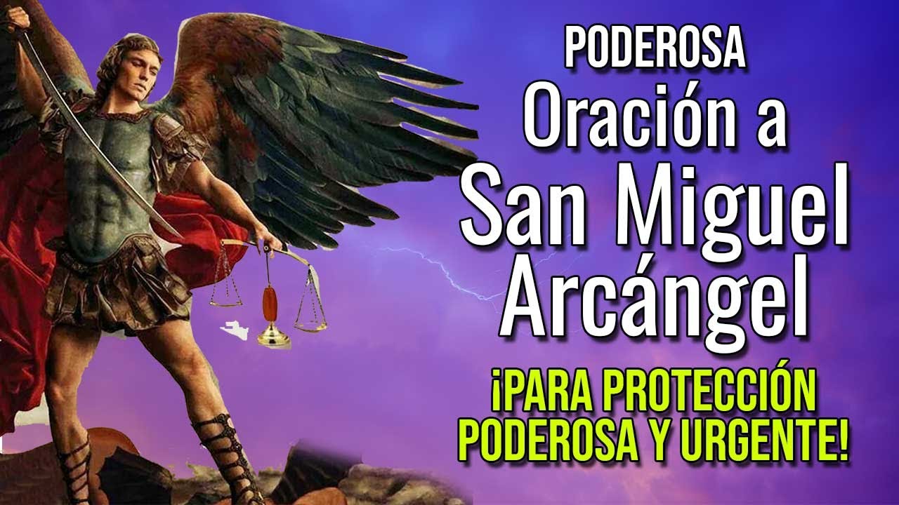 🛡️ Oración a San Miguel Arcángel | Protección Urgente Contra Enemigos, Brujería y Todo Mal