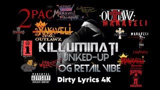 2Pac - Killuminati (Acoustic Version)(OG Retail Vibe)(Dirty Lyrics)[High Definition Remastered] 2K