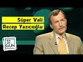 'Süper Vali' Recep Yazıcıoğlu 32. Gün'de