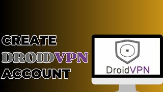 How To Create A DroidVPN Account screenshot 4