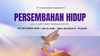 Download Lagu Persembahan Hidup - Ev. Hariyono Wongsohadi -  5 Oktober 2025 - Fong Shien MP3